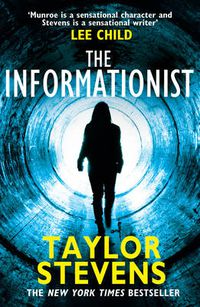 Cover image for The Informationist: (Vanessa Munroe: Book 1)