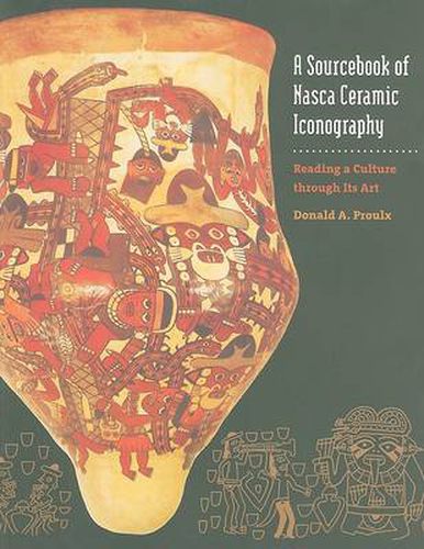 Cover image for A Sourcebook of Nasca Ceramic Iconography: Reading a Culture Through Its Art