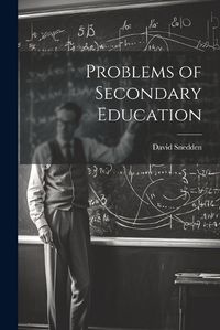 Cover image for Problems of Secondary Education