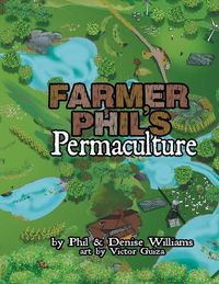 Cover image for Farmer Phil's Permaculture