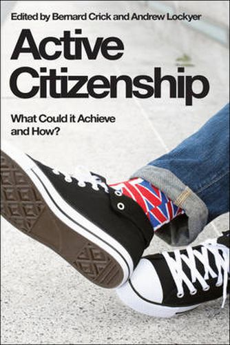 Active Citizenship: What Could it Achieve and How?