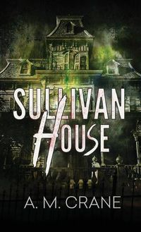 Cover image for Sullivan House