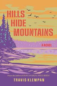 Cover image for Hills Hide Mountains