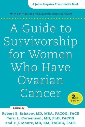 A Guide to Survivorship for Women Who Have Ovarian Cancer