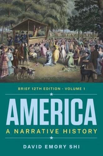 America: A Narrative History