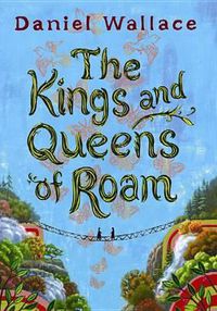 Cover image for The Kings and Queens of Roam