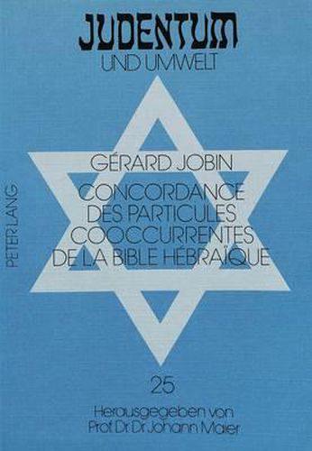 Cover image for Concordance Des Particules Cooccurrentes de La Bible Hebraique