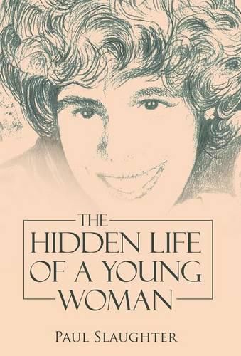 Cover image for The Hidden Life of a Young Woman