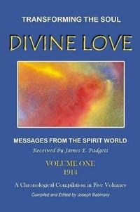 Cover image for DIVINE LOVE - Transforming the Soul VOL.I