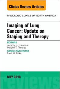 Cover image for Lung Cancer, An Issue of Radiologic Clinics of North America