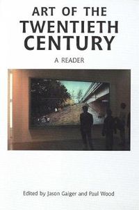 Cover image for Art of the Twentieth Century: A Reader