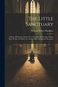 Cover image for The Little Sanctuary