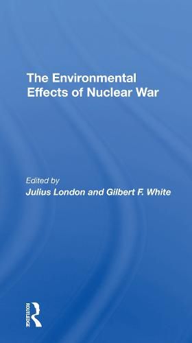 The Environmental Effects of Nuclear War