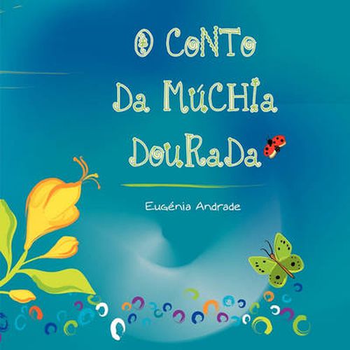 Cover image for O Conto Da Muchia Dourada