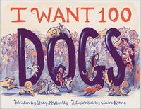 Cover image for I Want 100 Dogs