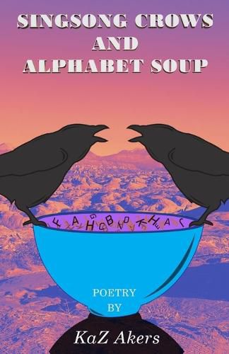 Cover image for Singsong Crows and Alphabet Soup