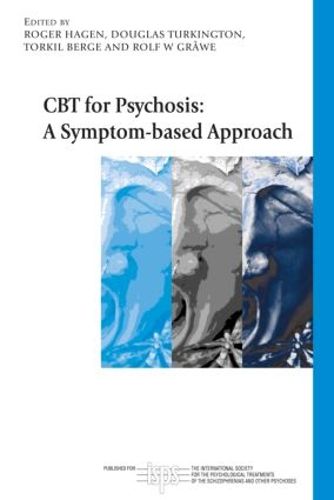 Cover image for CBT for Psychosis: A Symptom-based Approach