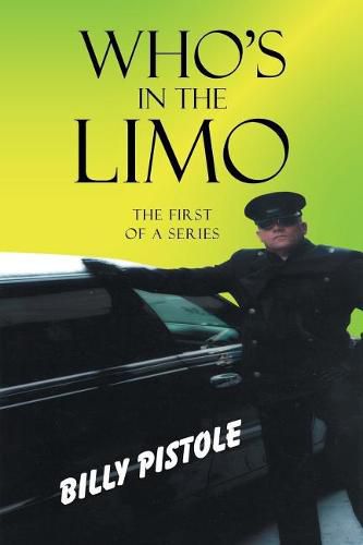 Cover image for Who's in the Limo: The first of a series