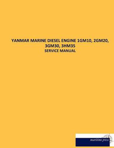 Cover image for Yanmar Marine Diesel Engine 1gm10, 2gm20, 3gm30, 3hm35