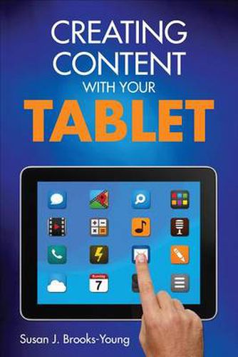 Cover image for Creating Content With Your Tablet