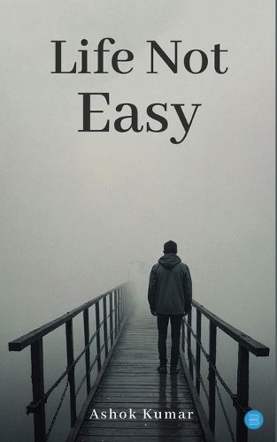 Cover image for Life not easy