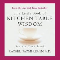 Cover image for Little Book of Kitchen Table Wisdom: Stories That Heal