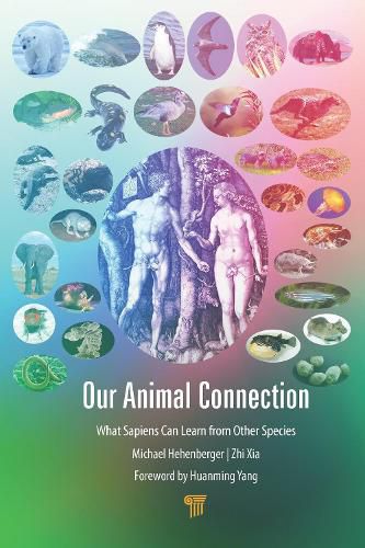 Cover image for Our Animal Connection: What Sapiens Can Learn from Other Species