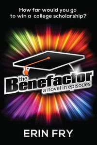 Cover image for The Benefactor: A Novel in Episodes