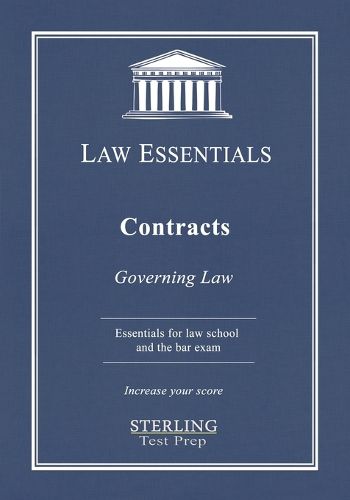 Cover image for Contracts, Law Essentials: Governing Law for Law School and Bar Exam Prep