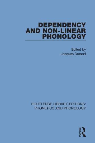 Cover image for Dependency and Non-Linear Phonology