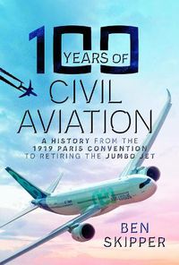 Cover image for 100 Years of Civil Aviation