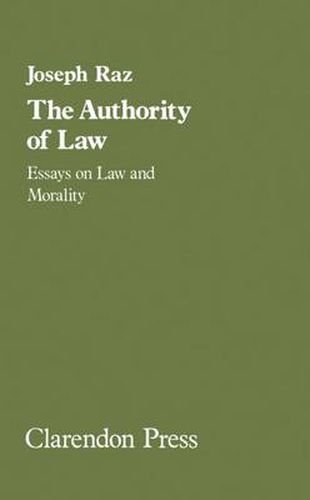 Cover image for The authority of law: Essays on law and morality