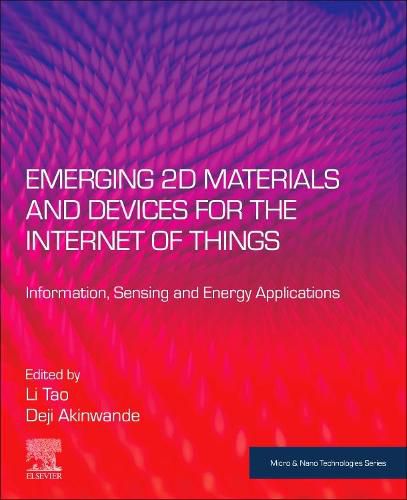 Cover image for Emerging 2D Materials and Devices for the Internet of Things: Information, Sensing and Energy Applications