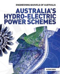 Cover image for Australia's Hydro-electric Power Schemes