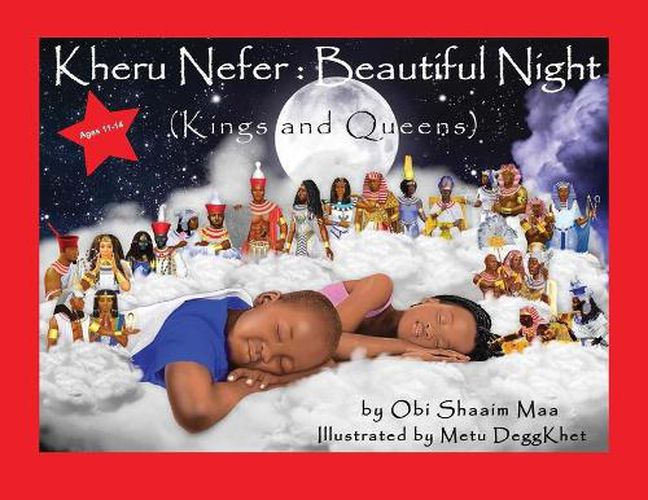 Cover image for Kheru Nefer: Beautiful Night: Kings and Queens (Ages 11 To 14): Kings and Queens