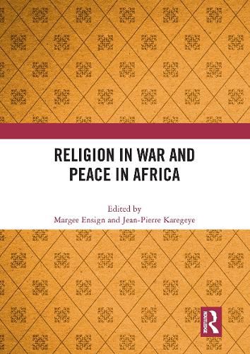 Religion in War and Peace in Africa