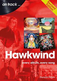 Cover image for Hawkwind On Track Revised Edition