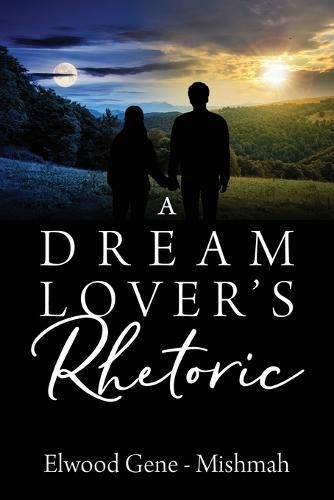 Cover image for A Dream Lover's Rhetoric