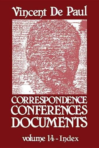 Cover image for Vincent de Paul Correspondence, Conferences, Documents, Vol. 14