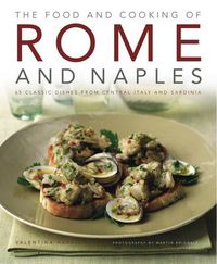 Cover image for Food and Cooking of Rome and Naples