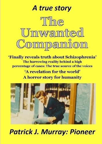 Cover image for The Unwanted Companion: A True Story