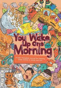 Cover image for You Wake Up One Morning ...