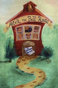 Cover image for After the Bell Rings