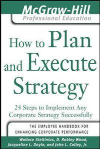 Cover image for How to Plan and Execute Strategy
