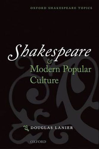 Shakespeare and Modern Popular Culture