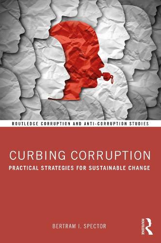 Cover image for Curbing Corruption: Practical Strategies for Sustainable Change