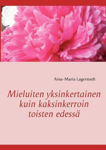 Cover image for Mieluiten yksinkertainen kuin kaksinkerroin toisten edessa