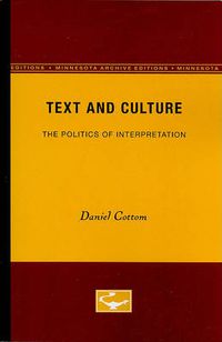 Cover image for Text and Culture: The Politics of Interpretation