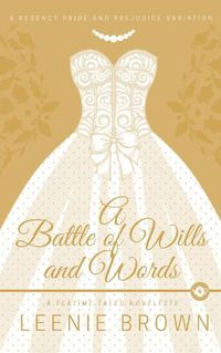 Cover image for A Battle of Wills and Words: A Teatime Tales Novelette