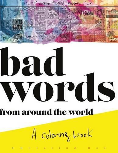 Cover image for BAD WORDS from around the world: A Coloring Book